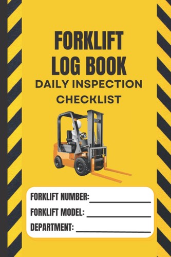 Forklift log book with - with, daily