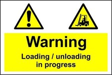 Warning Loading / unloading in